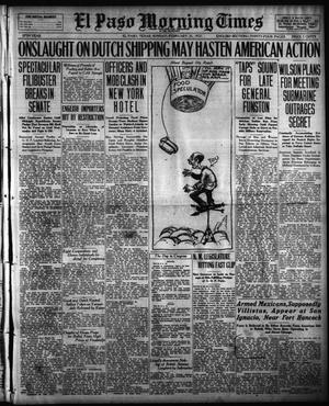 El Paso Morning Times (El Paso, Tex.), Vol. 37TH YEAR, Ed. 1, Sunday, February 25, 1917