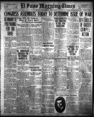 El Paso Morning Times (El Paso, Tex.), Vol. 37TH YEAR, Ed. 1, Monday, April 2, 1917