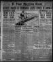 Newspaper: El Paso Morning Times (El Paso, Tex.), Vol. 37TH YEAR, Ed. 2, Tuesday…