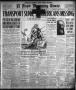Thumbnail image of item number 1 in: 'El Paso Morning Times (El Paso, Tex.), Vol. 38TH YEAR, Ed. 2, Saturday, May 25, 1918'.