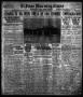 Thumbnail image of item number 1 in: 'El Paso Morning Times (El Paso, Tex.), Vol. 36TH YEAR, Ed. 1, Wednesday, May 23, 1917'.