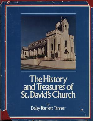 Primary view of object titled 'The History and Treasures of St. David's Church'.