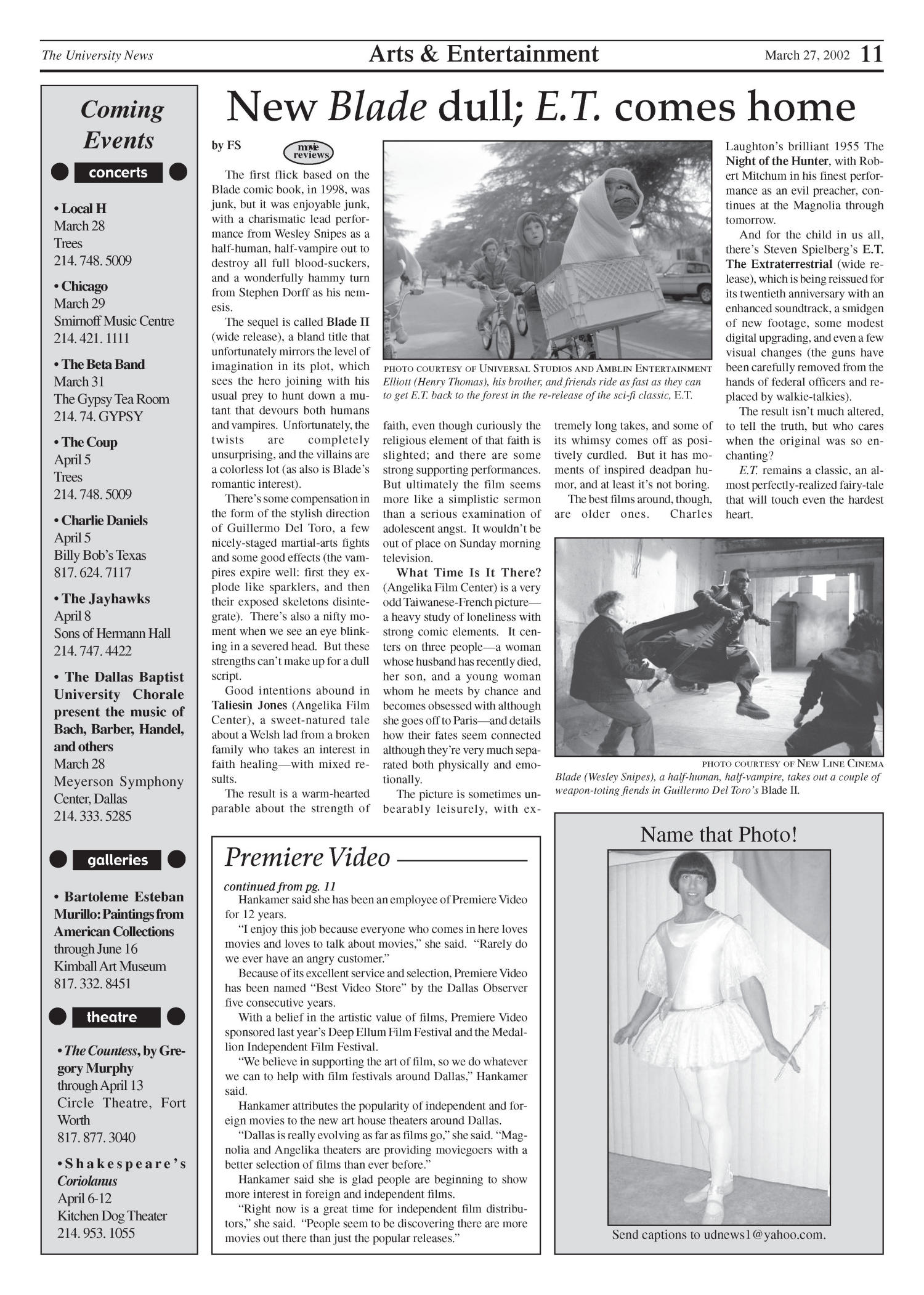 The University News (Irving, Tex.), Vol. 31, No. 19, Ed. 1 Wednesday, March 27, 2002
                                                
                                                    [Sequence #]: 4 of 6
                                                