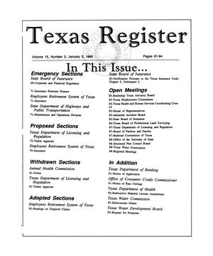 Texas Register, Volume 15, Number 2, Pages 61-94, January 5, 1990