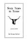 Thumbnail image of item number 3 in: 'Sixty years in Texas'.