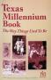 Book: Texas Millennium Book: The Way Things Used to Be