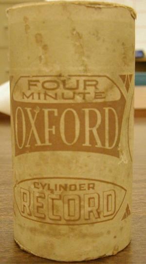 ["Four Minute Oxford Cylinder Record"]