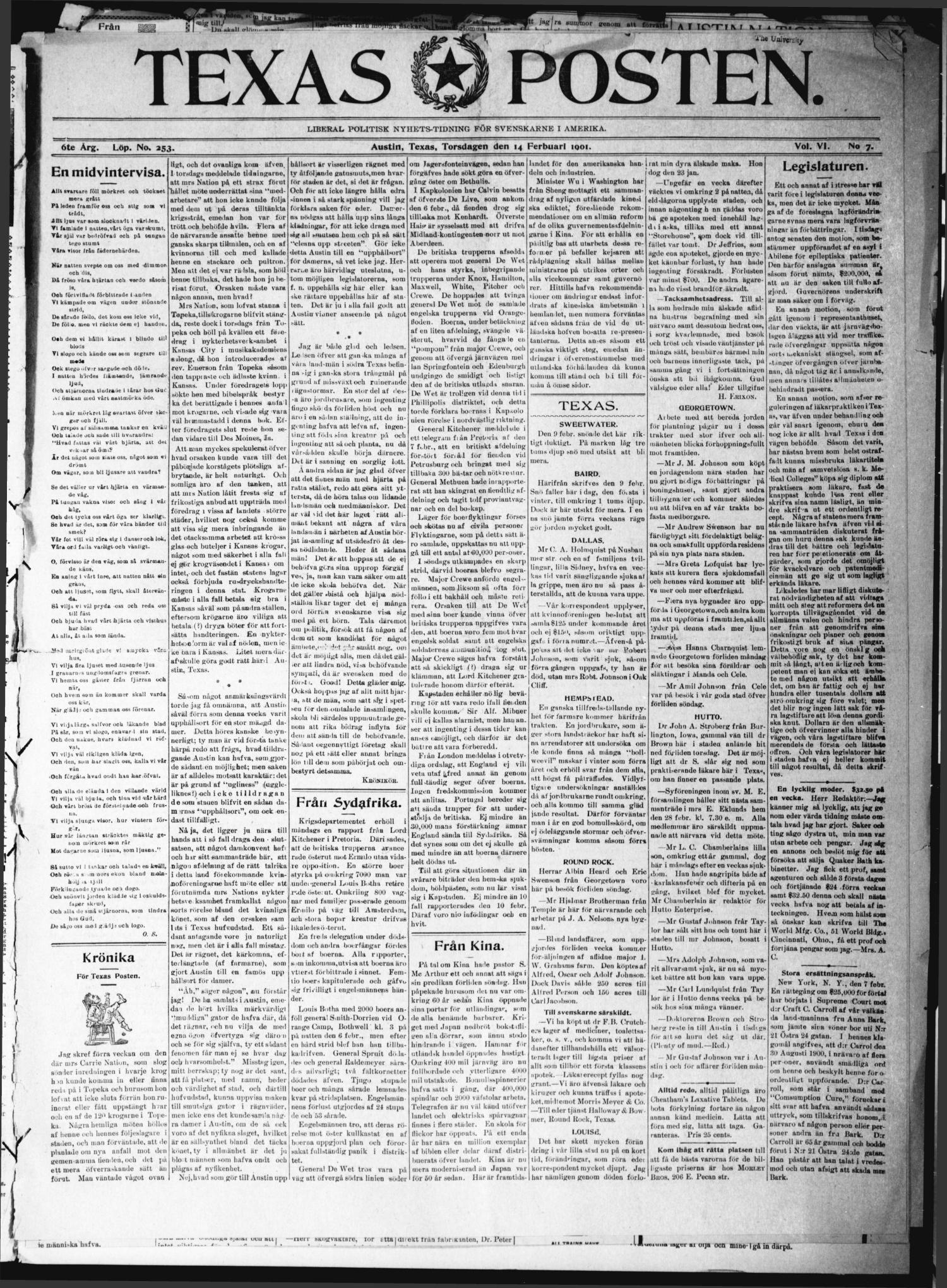 Texas Posten (Austin, Tex.), Vol. 6, No. 7, Ed. 1 Thursday, February 14, 1901
                                                
                                                    [Sequence #]: 1 of 8
                                                