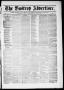 Thumbnail image of item number 1 in: 'The Bastrop Advertiser (Bastrop, Tex.), Vol. 6, No. 13, Ed. 1 Saturday, May 29, 1858'.