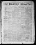 Newspaper: The Bastrop Advertiser (Bastrop, Tex.), Vol. 16, No. 33, Ed. 1 Saturd…