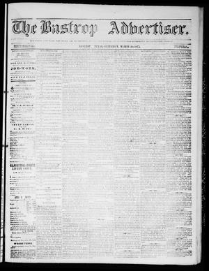 Primary view of object titled 'The Bastrop Advertiser (Bastrop, Tex.), Vol. 18, No. 15, Ed. 1 Saturday, March 20, 1875'.