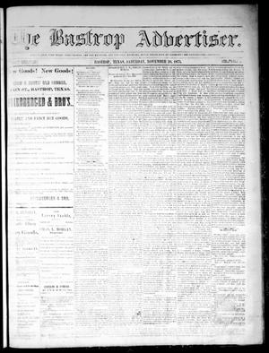 Primary view of object titled 'The Bastrop Advertiser (Bastrop, Tex.), Vol. 19, No. 1, Ed. 1 Saturday, November 20, 1875'.