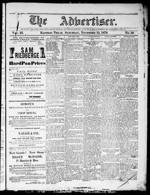 Primary view of object titled 'The Advertiser (Bastrop, Tex.), Vol. 22, No. 50, Ed. 1 Saturday, November 15, 1879'.