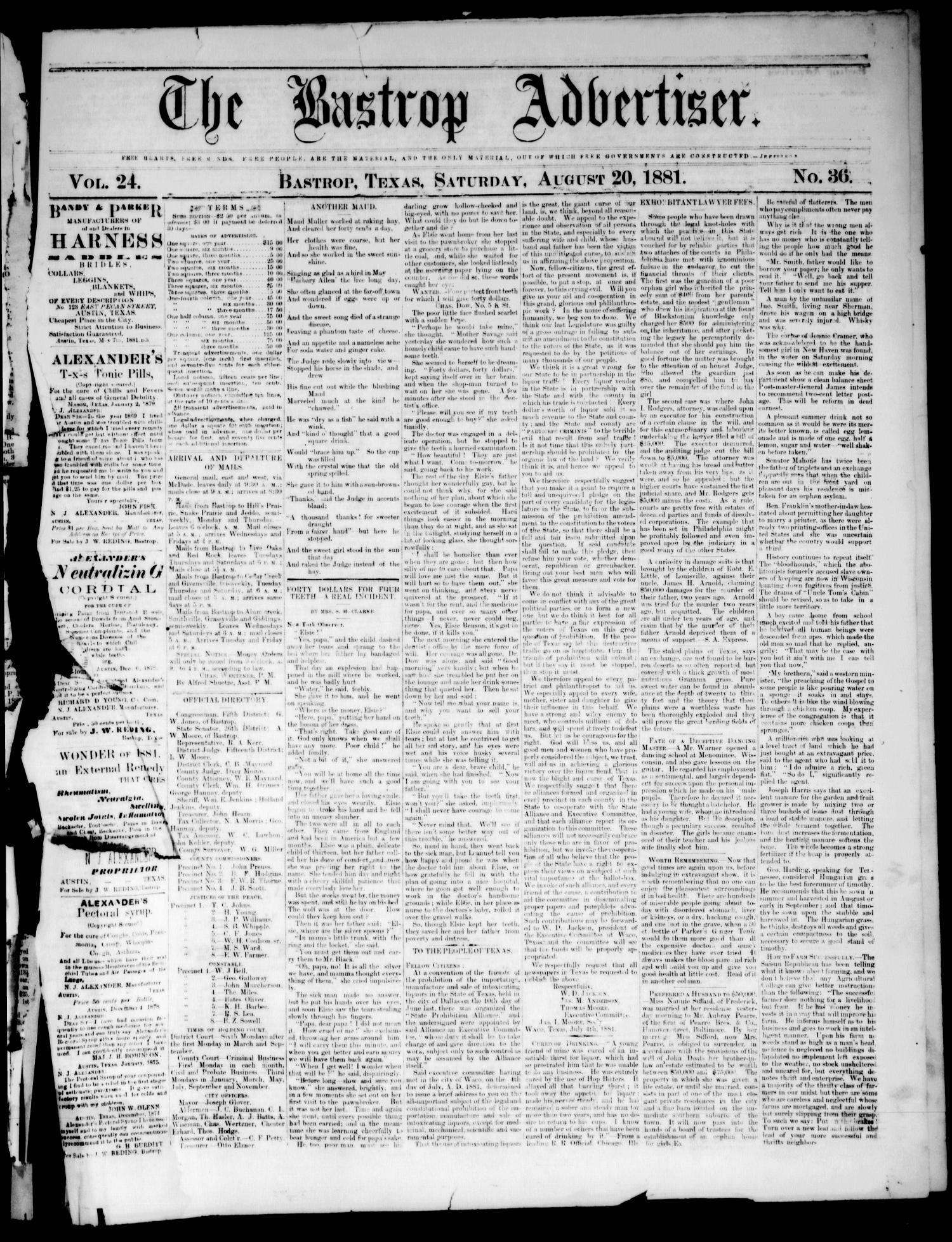 The Bastrop Advertiser (Bastrop, Tex.), Vol. 24, No. 36, Ed. 1 Saturday, August 20, 1881
                                                
                                                    [Sequence #]: 1 of 4
                                                
