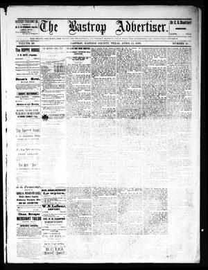 The Bastrop Advertiser (Bastrop, Tex.), Vol. 28, No. 15, Ed. 1 Saturday, April 11, 1885