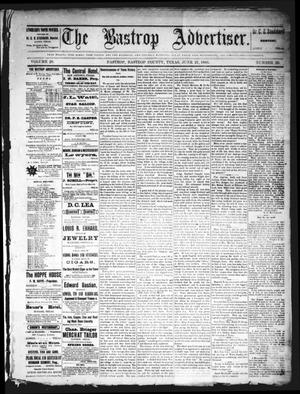 The Bastrop Advertiser (Bastrop, Tex.), Vol. 28, No. 26, Ed. 1 Saturday, June 27, 1885