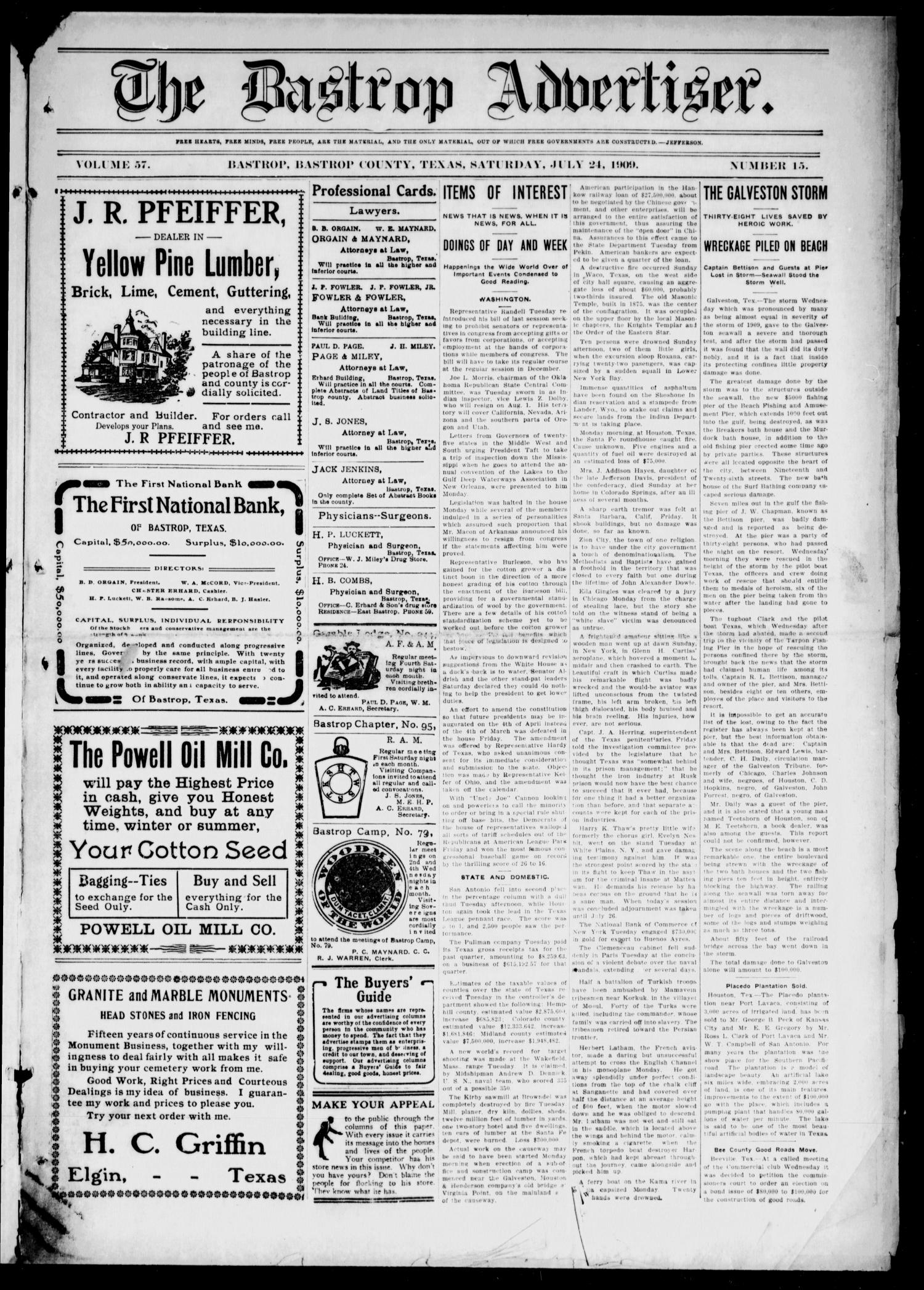 The Bastrop Advertiser (Bastrop, Tex.), Vol. 57, No. 15, Ed. 1 Saturday, July 24, 1909
                                                
                                                    [Sequence #]: 1 of 8
                                                