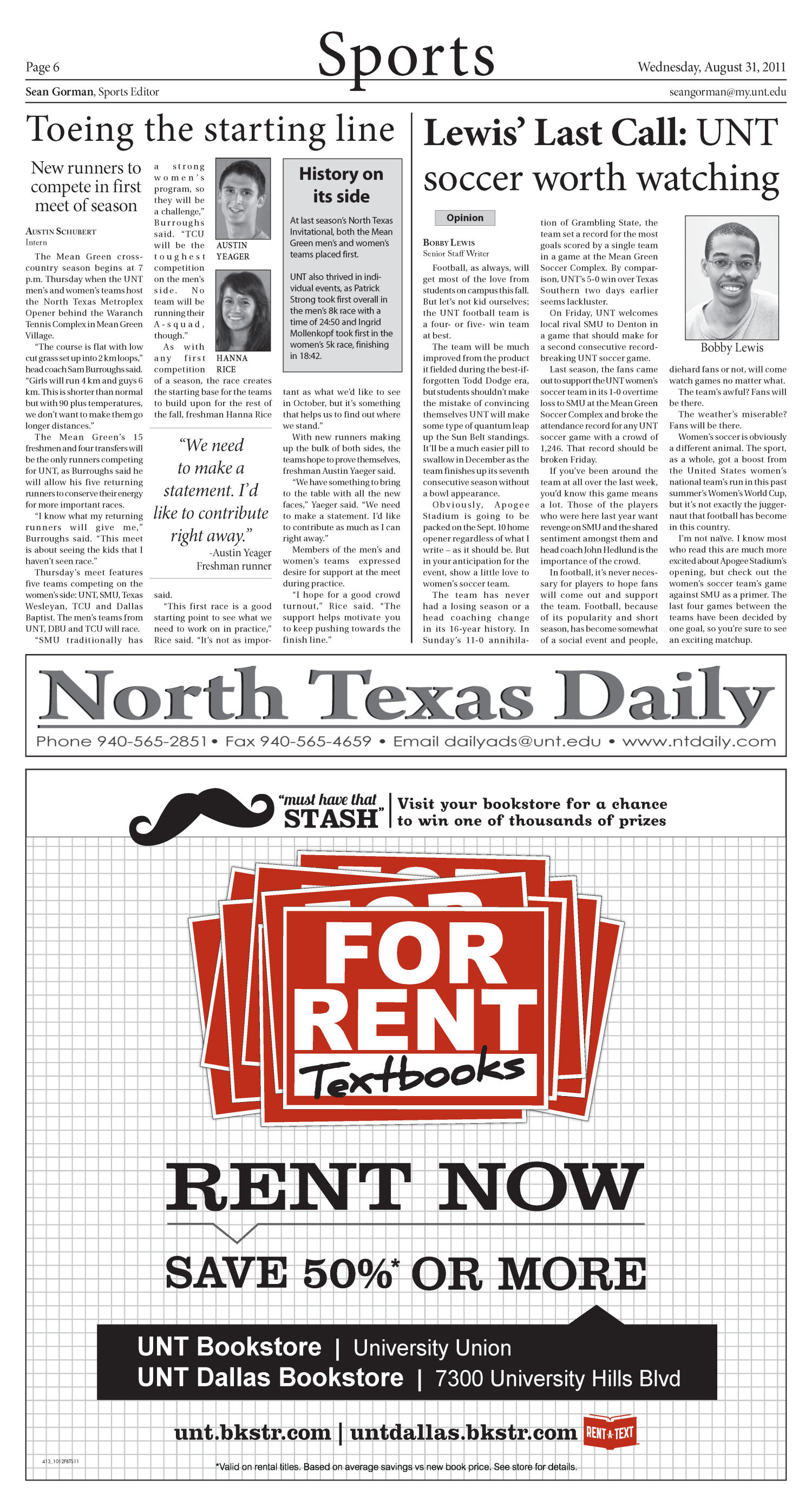 North Texas Daily (Denton, Tex.), Vol. 98, No. 4, Ed. 1 Wednesday, August 31, 2011
                                                
                                                    [Sequence #]: 6 of 8
                                                