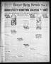 Newspaper: Borger Daily Herald (Borger, Tex.), Vol. 2, No. 109, Ed. 1 Thursday, …