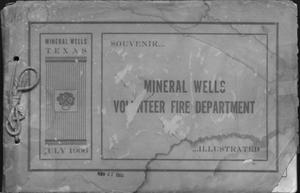 Souvenir...Mineral Wells Volunteer Fire Department