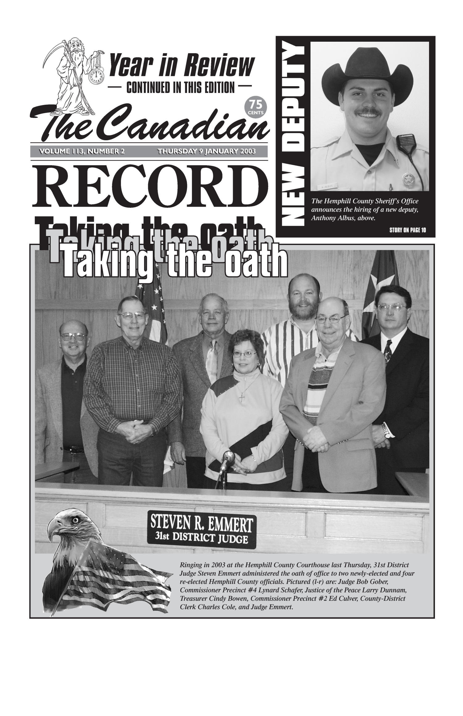 The Canadian Record (Canadian, Tex.), Vol. 113, No. 2, Ed. 1 Thursday, January 9, 2003
                                                
                                                    [Sequence #]: 1 of 24
                                                