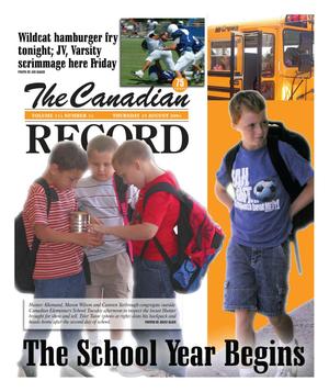 Primary view of object titled 'The Canadian Record (Canadian, Tex.), Vol. 114, No. 34, Ed. 1 Thursday, August 19, 2004'.