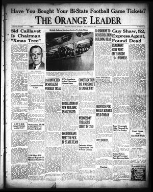 The Orange Leader (Orange, Tex.), Vol. 28, No. 281, Ed. 1 Tuesday, December 2, 1941