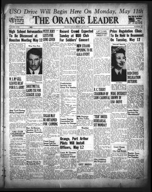 The Orange Leader (Orange, Tex.), Vol. 29, No. 109, Ed. 1 Friday, May 8, 1942