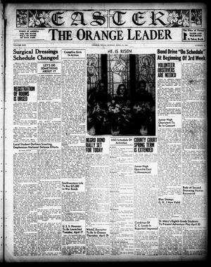 The Orange Leader (Orange, Tex.), Vol. 30, No. 92, Ed. 1 Sunday, April 25, 1943