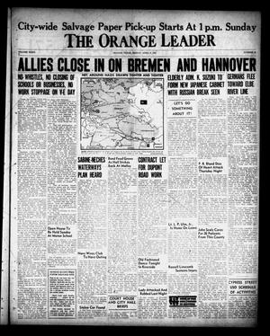 The Orange Leader (Orange, Tex.), Vol. 32, No. 82, Ed. 1 Friday, April 6, 1945