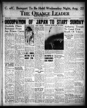 The Orange Leader (Orange, Tex.), Vol. 32, No. 197, Ed. 1 Tuesday, August 21, 1945