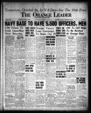 The Orange Leader (Orange, Tex.), Vol. 32, No. 242, Ed. 1 Thursday, October 25, 1945