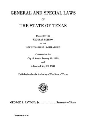 Primary view of object titled 'General and Special Laws of The State of Texas Passed By The Regular Session of the Seventy-First Legislature, Volume 2'.