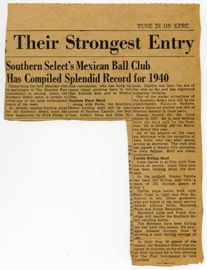 Southern Select's Mexican ball club has compiled splendid record for 1940