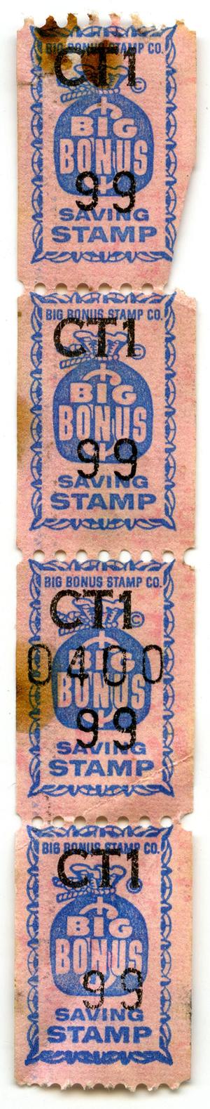 [Big Bonus saving stamps]