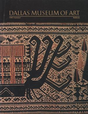 Dallas Museum of Art Bulletin, Summer 1984