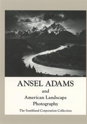 Ansel Adams and American Landscape Photography: Selections from the Southland Corporation Collection [Invitation]