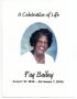 Pamphlet: [Funeral Program for Fay Bailey, September 15, 2008]
