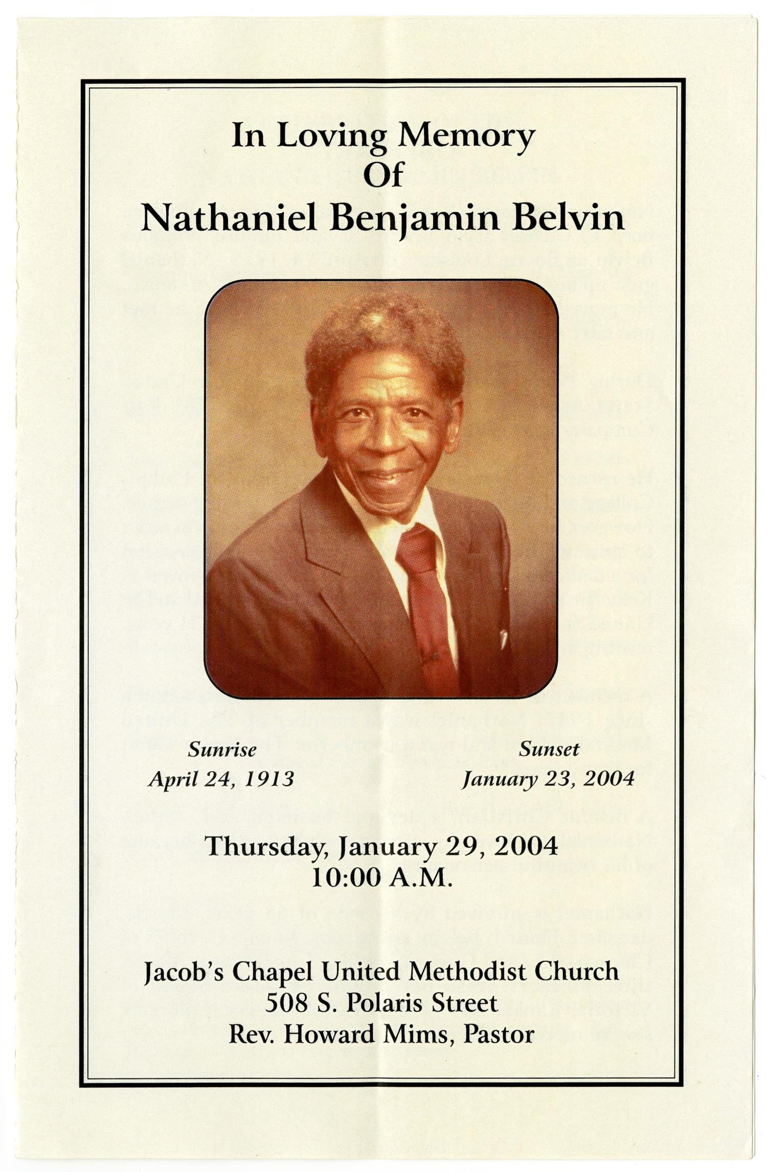 [Funeral Program for Nathaniel Benjamin Belvin, January 29, 2004]
                                                
                                                    [Sequence #]: 1 of 3
                                                