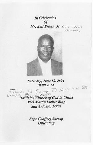 [Funeral Program for Bert Brown, Jr., June 12, 2004]