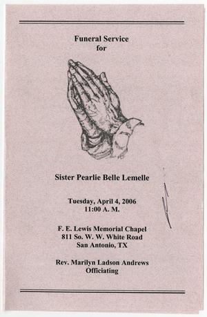 [Funeral Program for Pearlie Belle Lemelle, April 4, 2006]