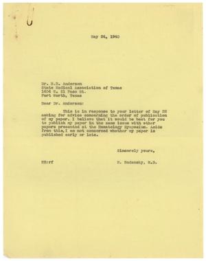 [Correspondence between Meyer Bodansky and the State Medical Association of Texas - 1940]