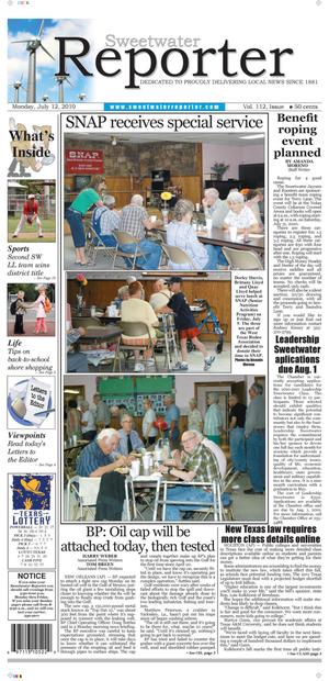 Sweetwater Reporter (Sweetwater, Tex.), Vol. 112, No. [202], Ed. 1 Monday, July 12, 2010