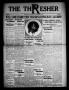 Thumbnail image of item number 1 in: 'The Thresher (Houston, Tex.), Vol. 6, No. 11, Ed. 1 Thursday, November 25, 1920'.