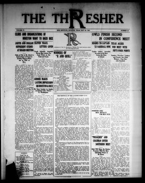 Primary view of object titled 'The Thresher (Houston, Tex.), Vol. 6, No. 33, Ed. 1 Friday, May 20, 1921'.