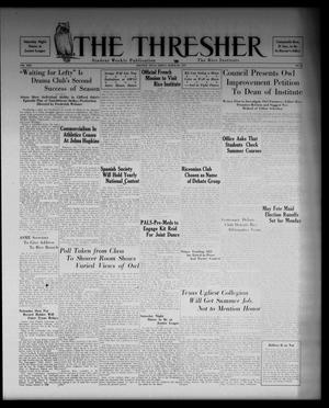 The Thresher (Houston, Tex.), Vol. 22, No. 22, Ed. 1 Friday, March 26, 1937