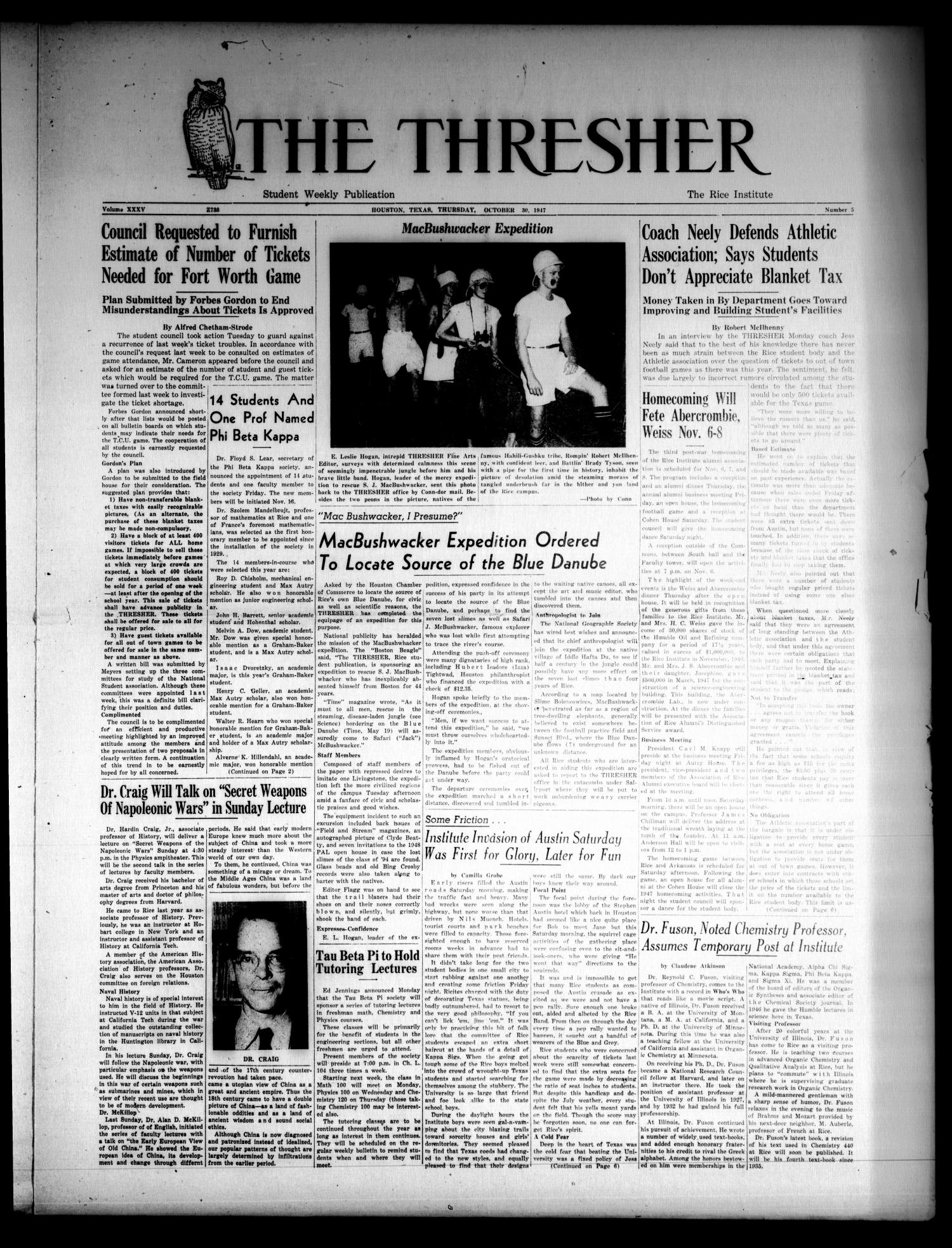 The Thresher (Houston, Tex.), Vol. 35, No. 5, Ed. 1 Thursday, October 30, 1947
                                                
                                                    [Sequence #]: 1 of 6
                                                