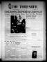 Thumbnail image of item number 1 in: 'The Thresher (Houston, Tex.), Vol. 35, No. 12, Ed. 1 Thursday, January 8, 1948'.