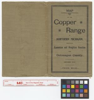 Map of the Copper Range of Northern Michigan [Map Case Cover].