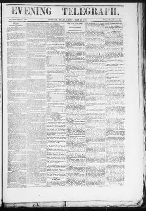 Evening Telegraph (Houston, Tex.), Vol. 36, No. 44, Ed. 1 Friday, May 20, 1870